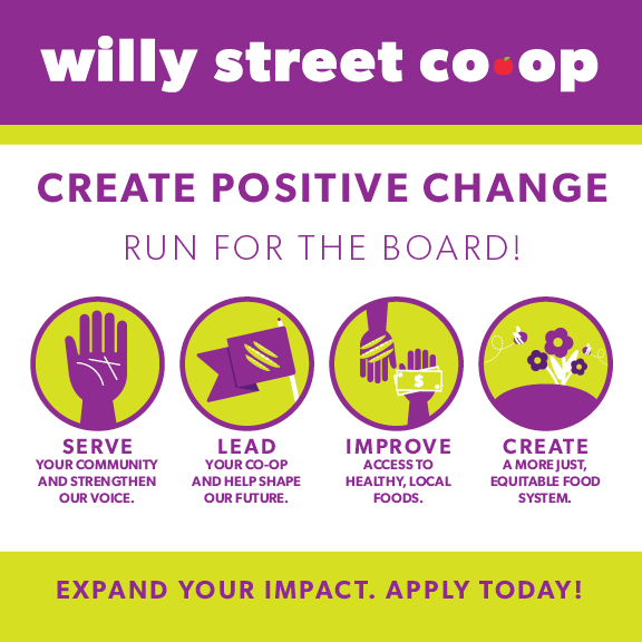 Run for a seat on the Willy Street Co-op Board of Directors