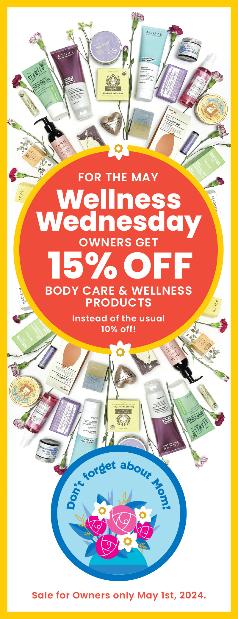 May 1st Wellness Wednesday is 15% off
