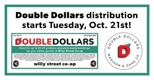 Double Dollars distribution starts Tuesday, Oct. 2!