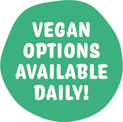Vegan options available daily